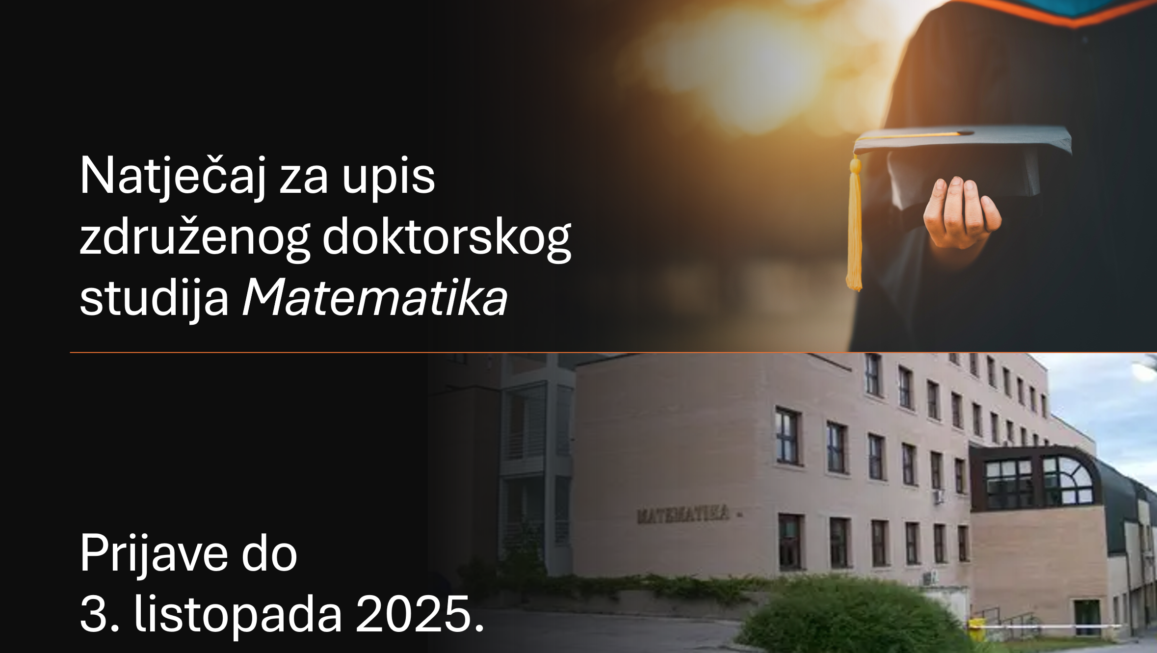 Upis Building Issue Objavljen natječaj za upis na združeni doktorski studij Matematika ...
